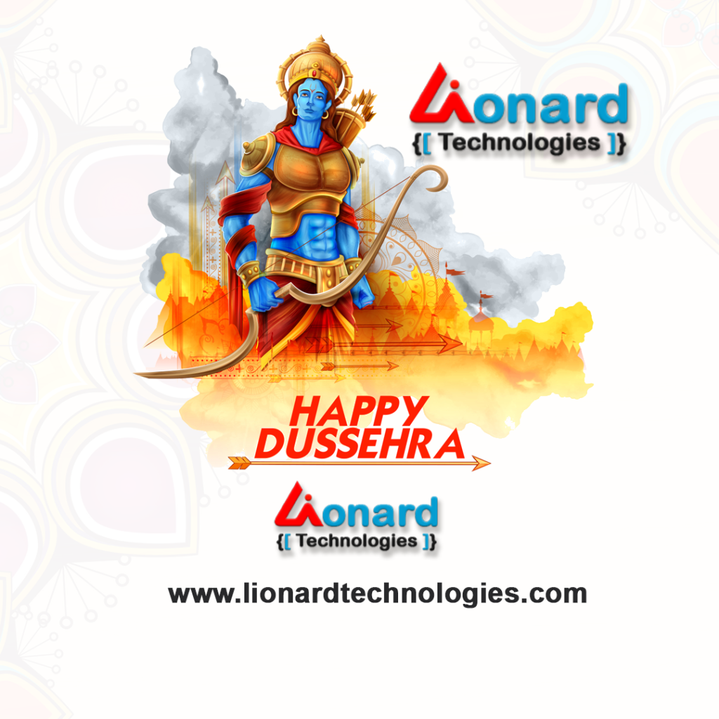 Wishing you all a very happy and prosperous Dussehra! #HappyDussehra #2022 #india #lionardtechnologies