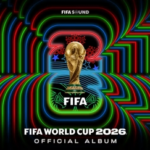 Album FIFA World Cup 2026 Simbol Persatuan Musik Global